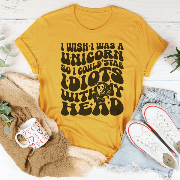 I Wish I Was A Unicorn So I Could Stab Idiots With My Head Tee Mustard / S Peachy Sunday T-Shirt