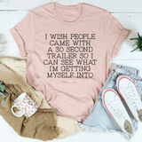 I Wish People Came With A 30 Second Trailer Tee Heather Prism Peach / S Peachy Sunday T-Shirt