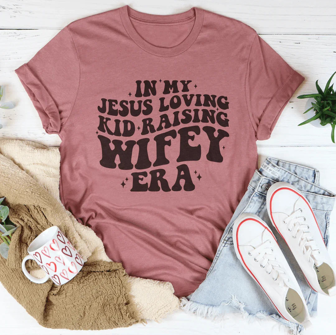In My Jesus Loving Kid Raising Wifey Era Tee Mauve / S Peachy Sunday T-Shirt