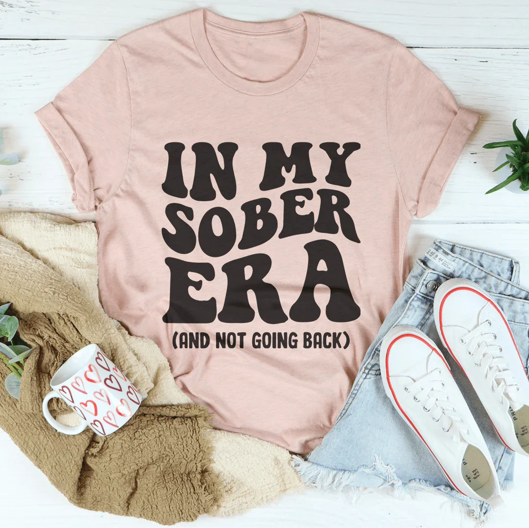 In My Sober Era And Not Going Back Tee Heather Prism Peach / S Peachy Sunday T-Shirt