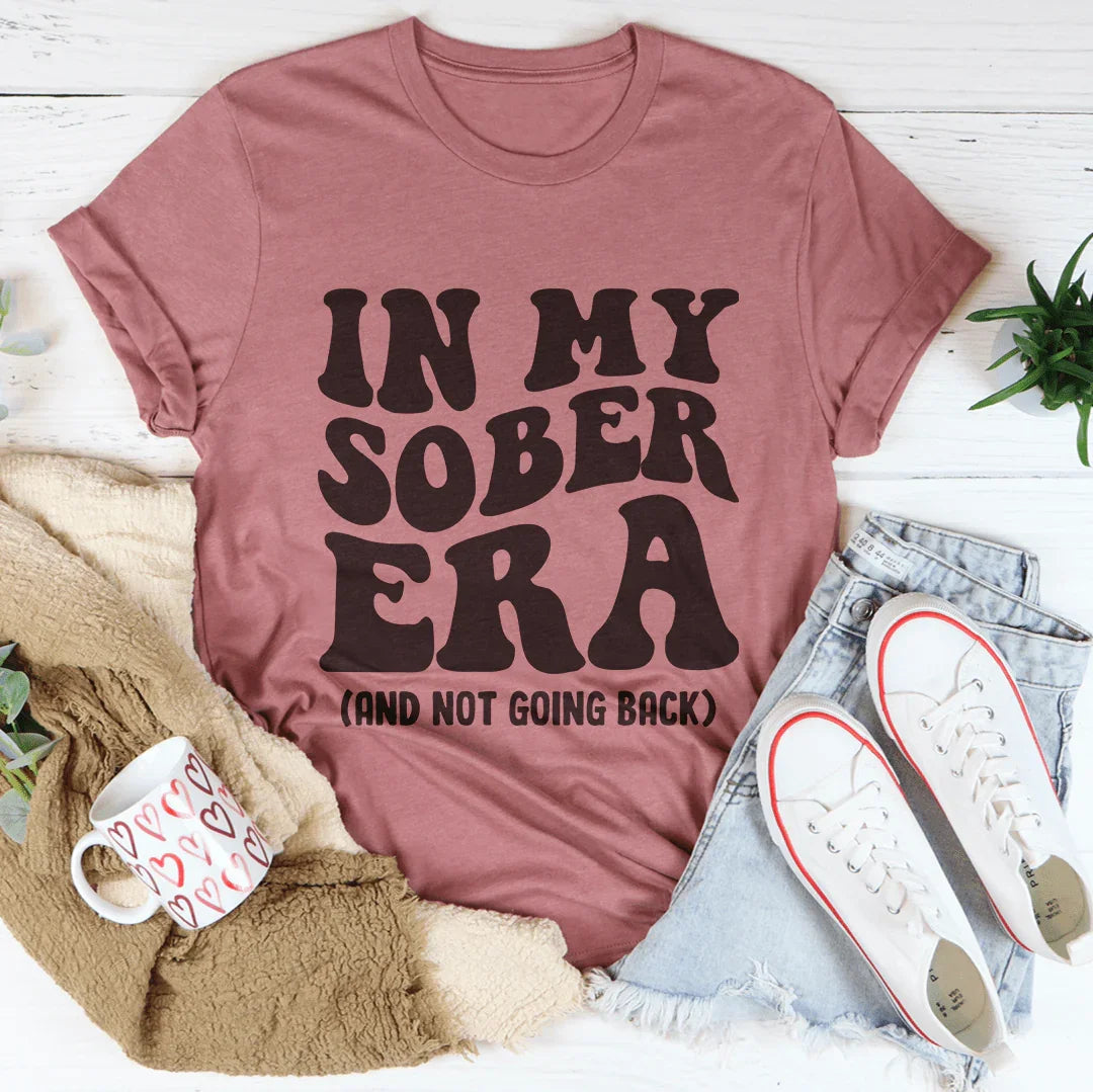 In My Sober Era And Not Going Back Tee Mauve / S Peachy Sunday T-Shirt
