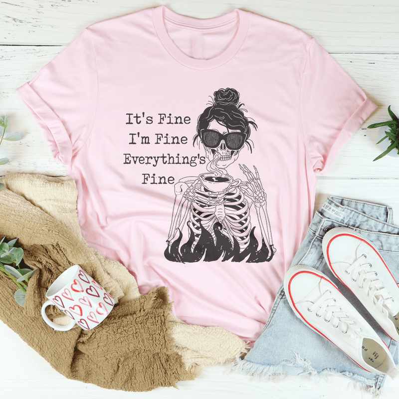 It's Fine I'm Fine Everything's Fine Tee Pink / S Peachy Sunday T-Shirt