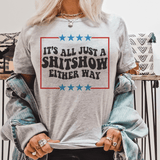 Its All Just A Shitshow Either Way Tee Athletic Heather / S Peachy Sunday T-Shirt