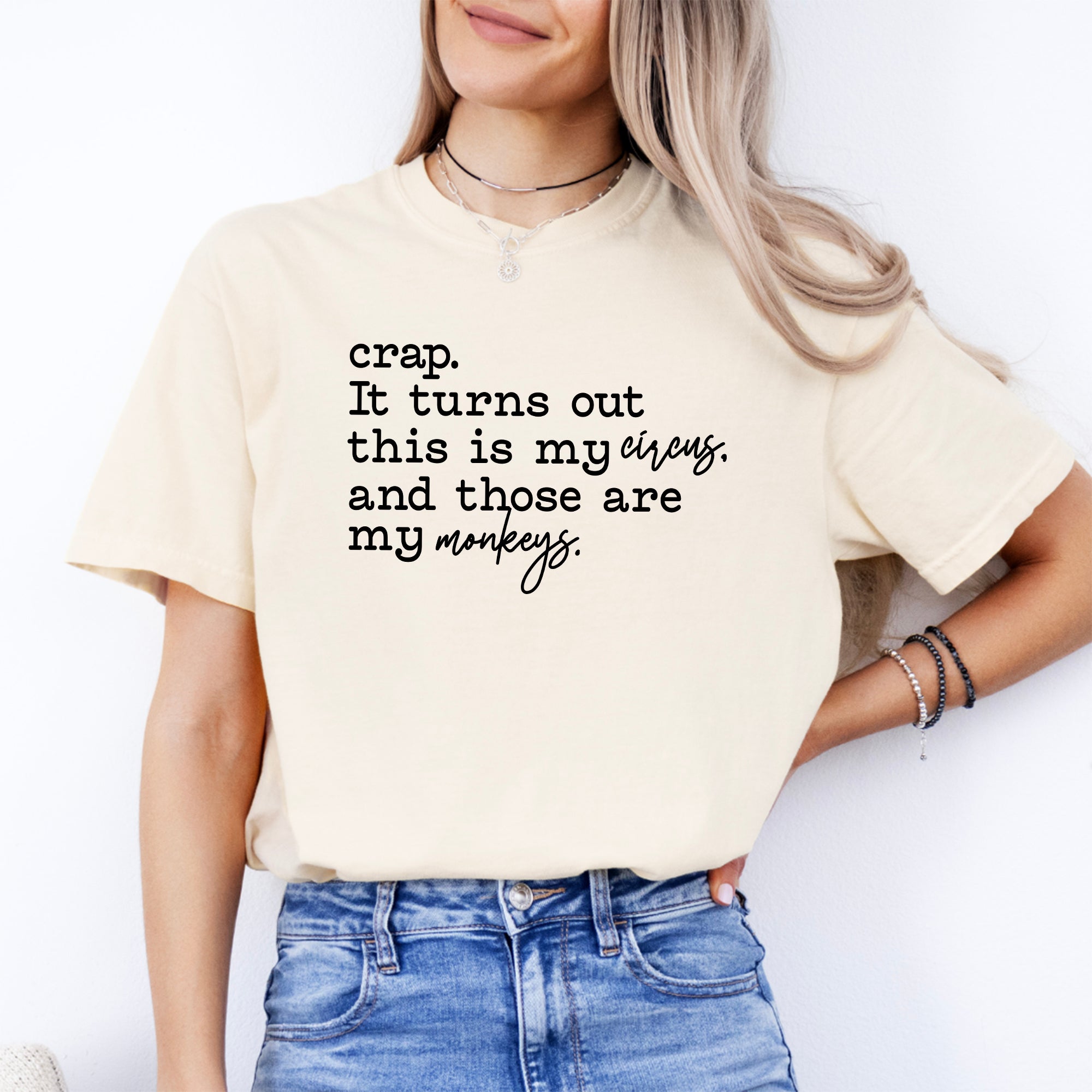 This Is My Circus And These Are My Monkeys Tee