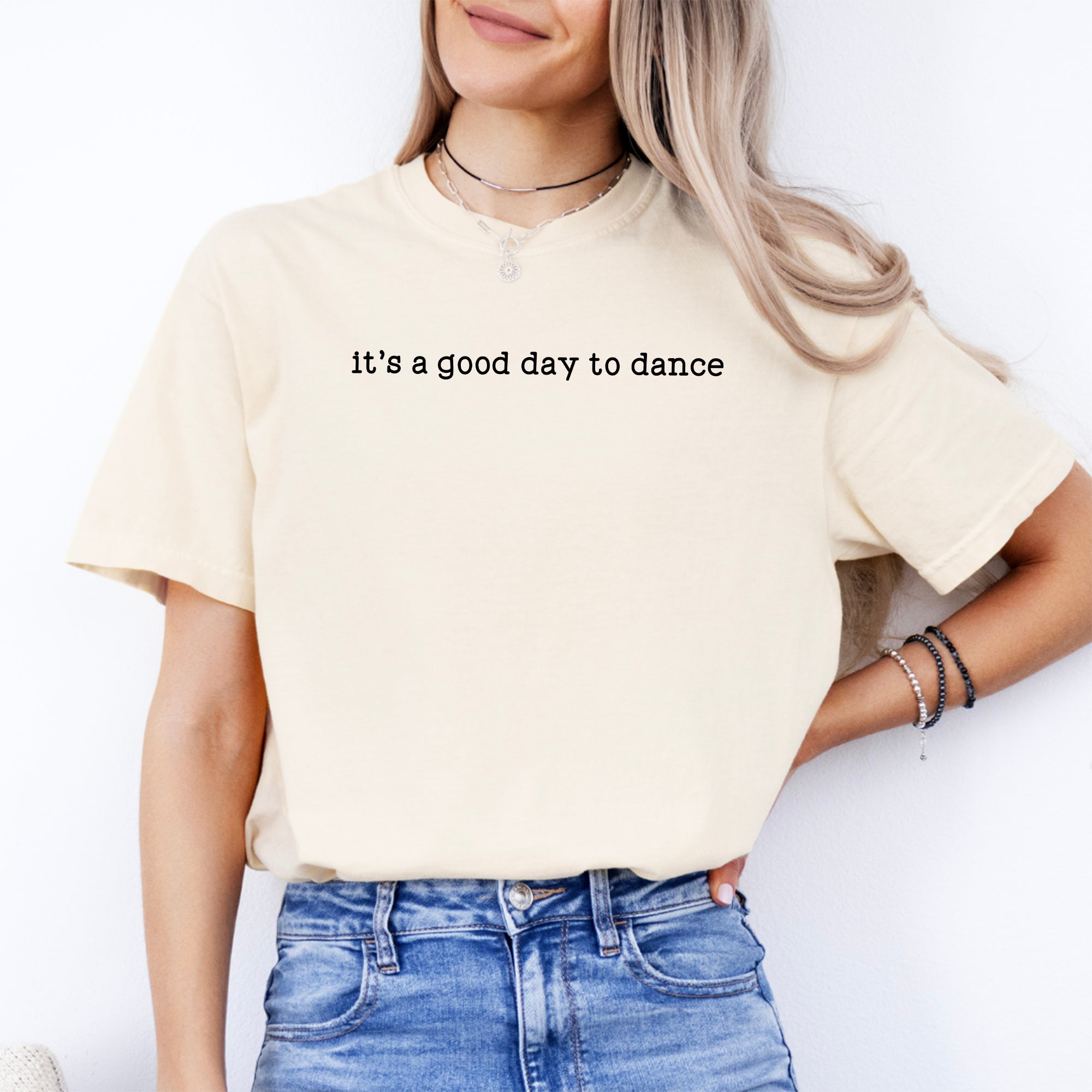 Heute ist ein guter Tag zum Tanzen – T-Shirt