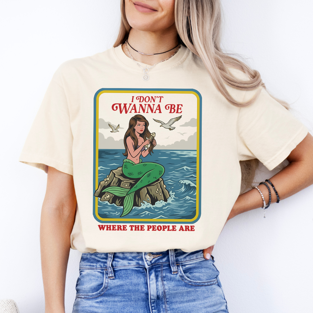 I Don't Wanna Be Where the People Are Tee