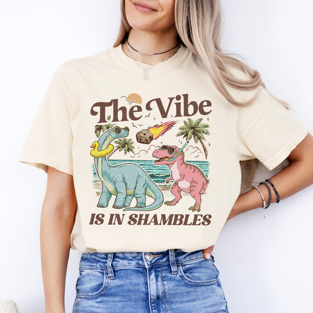 The Vibe Is In Shambles Tee