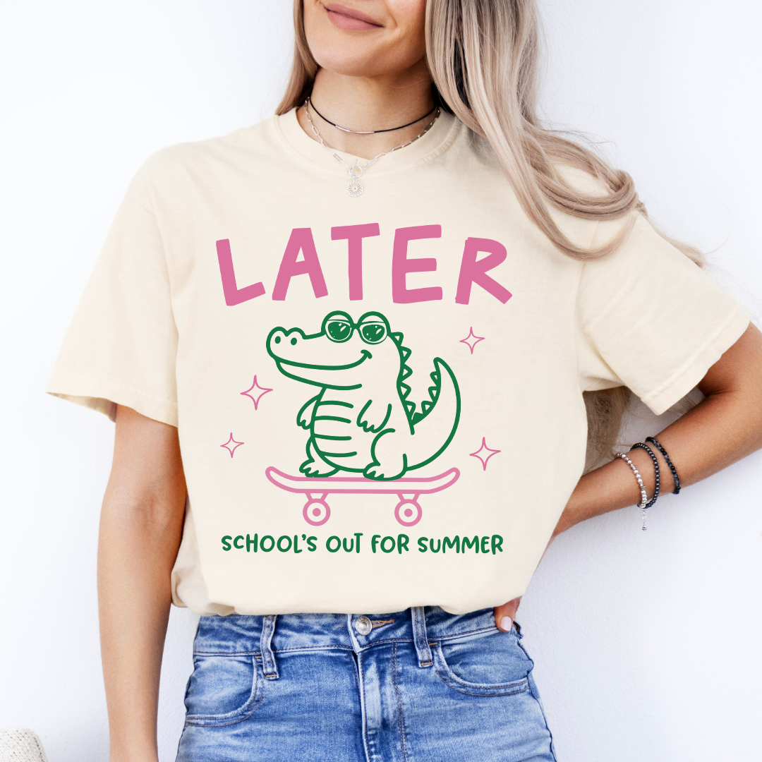 Later Gator School's Out For Summer Tee