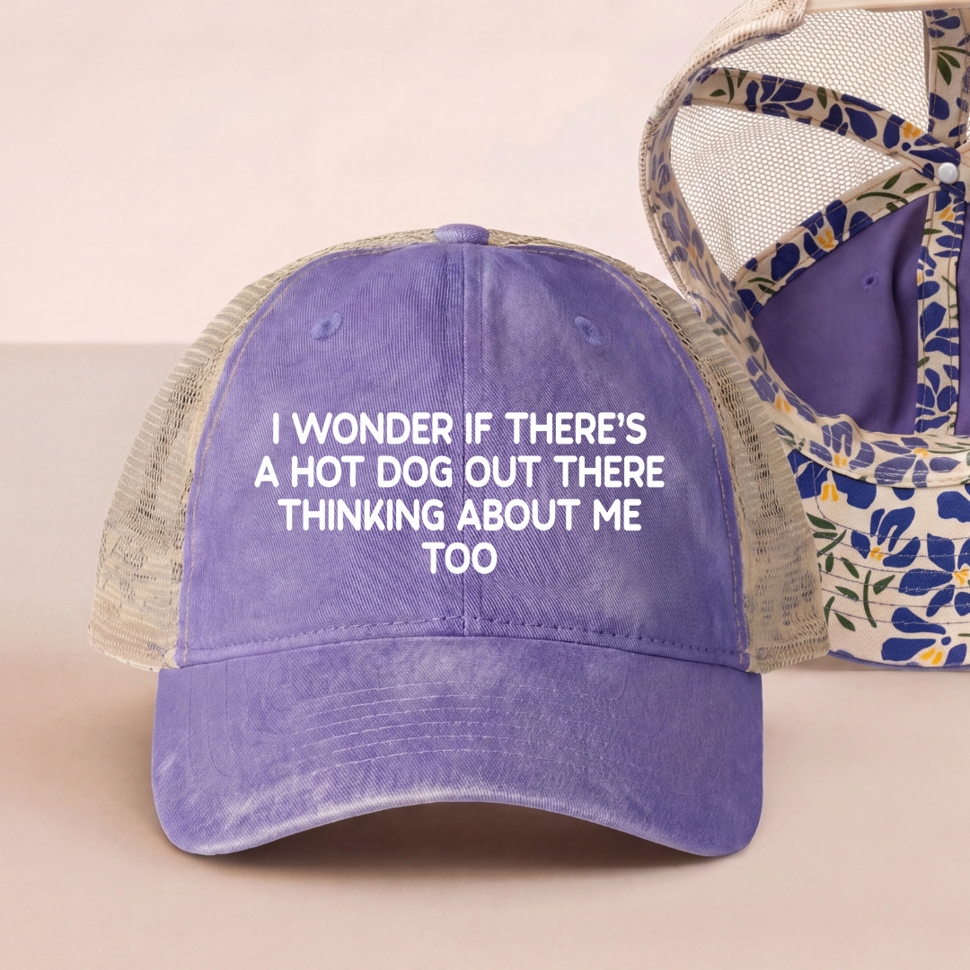 I Wonder If There's A Hot Dog Out There Embroidered Trucker Hat