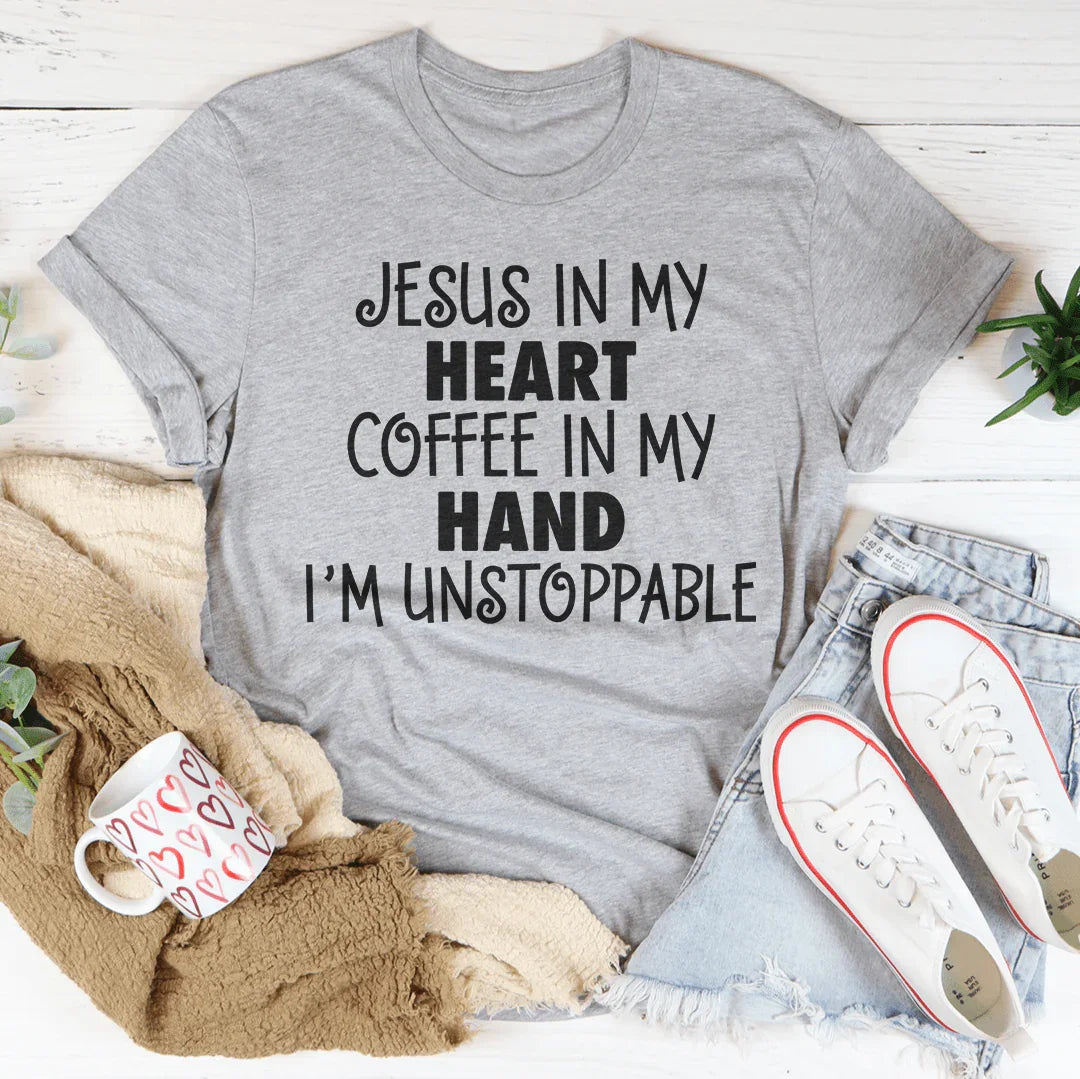 Jesus In My Heart Coffee In My Hand I'm Unstoppable Tee Athletic Heather / S Peachy Sunday T-Shirt