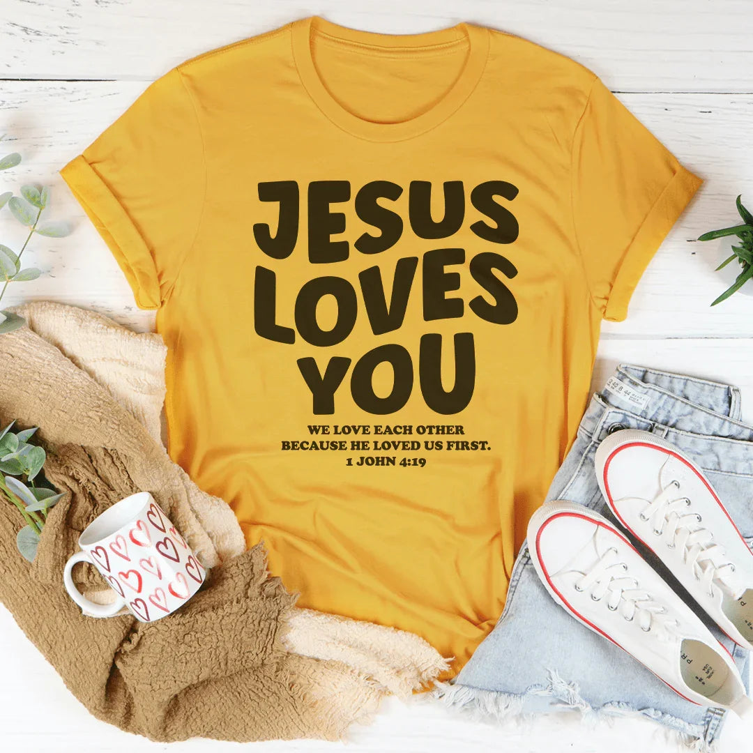 Jesus Loves You We Love Each Other Tee Mustard / S Peachy Sunday T-Shirt