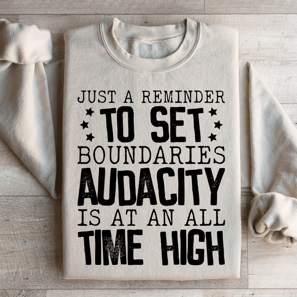 Just A Reminder To Set Boundaries Sweatshirt Sand / S Peachy Sunday T-Shirt