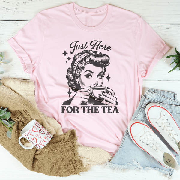 Just Here For The Tea Tee Pink / S Peachy Sunday T-Shirt