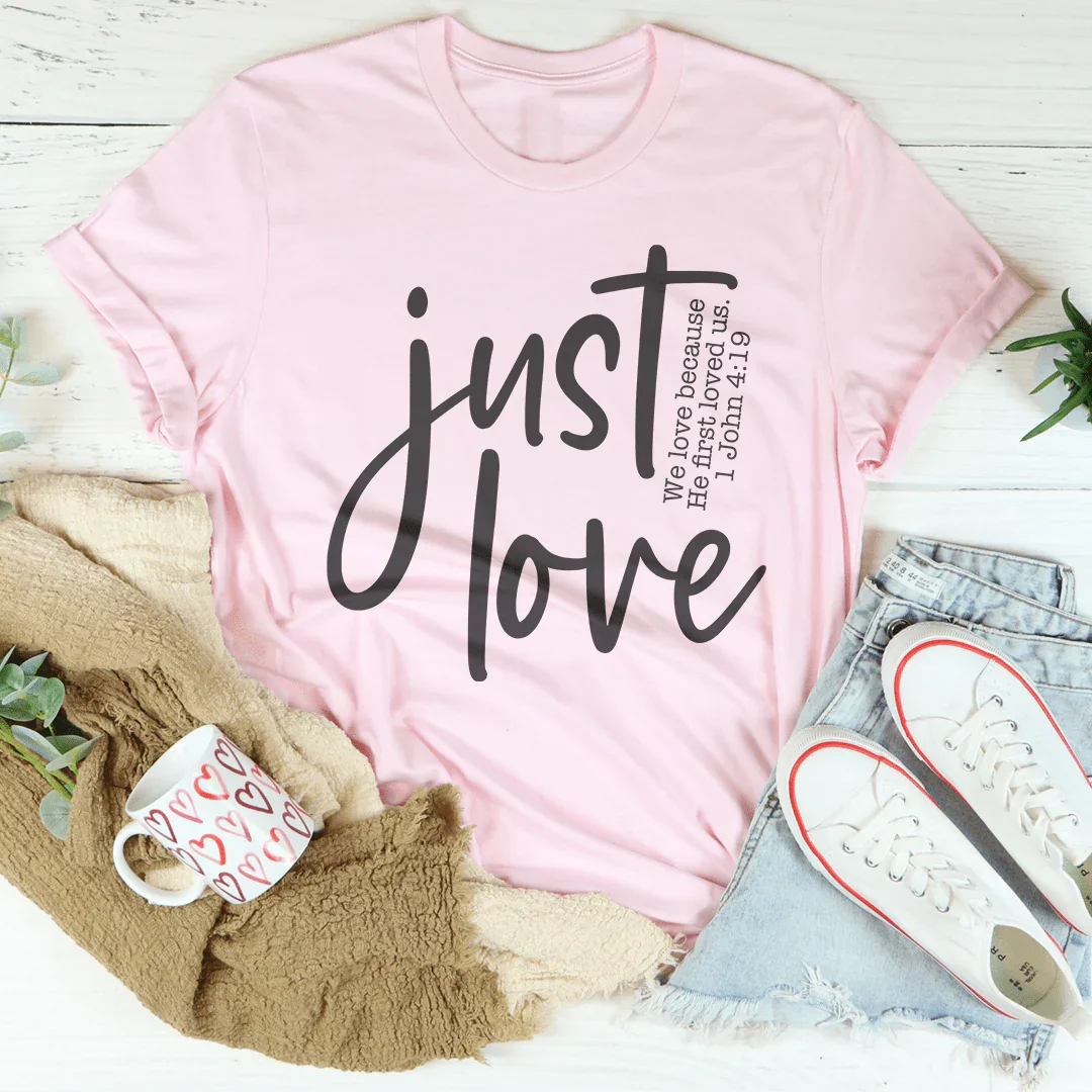 Just Love Tee Pink / S Peachy Sunday T-Shirt