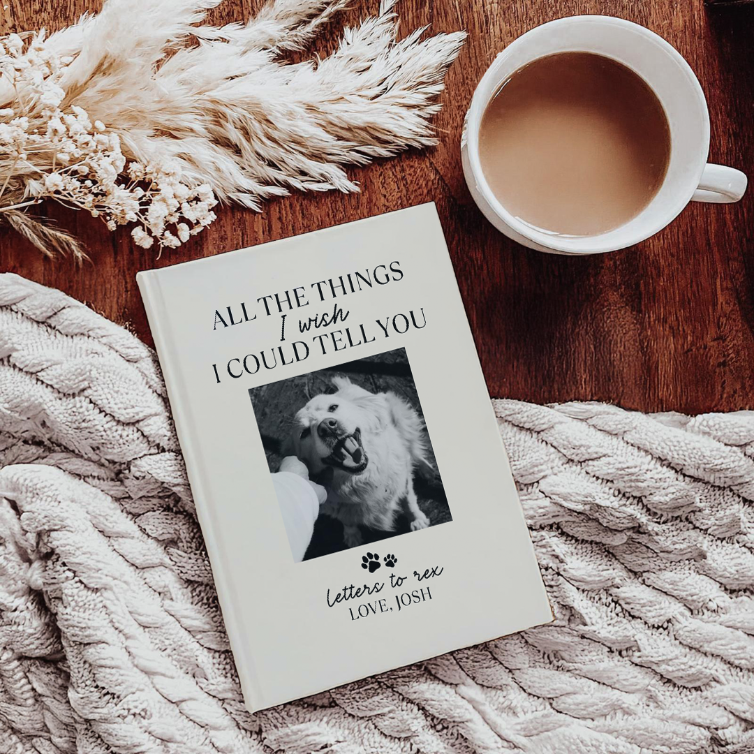 Personalized All The Things I Wish I Could Tell You Pet Memorial Journal