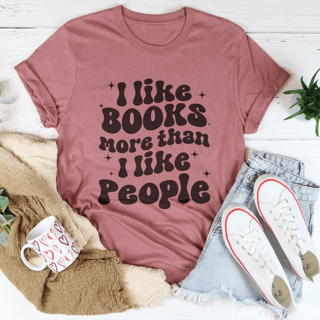 l Like Books More Than I Like People Tee Mauve / S Peachy Sunday T-Shirt