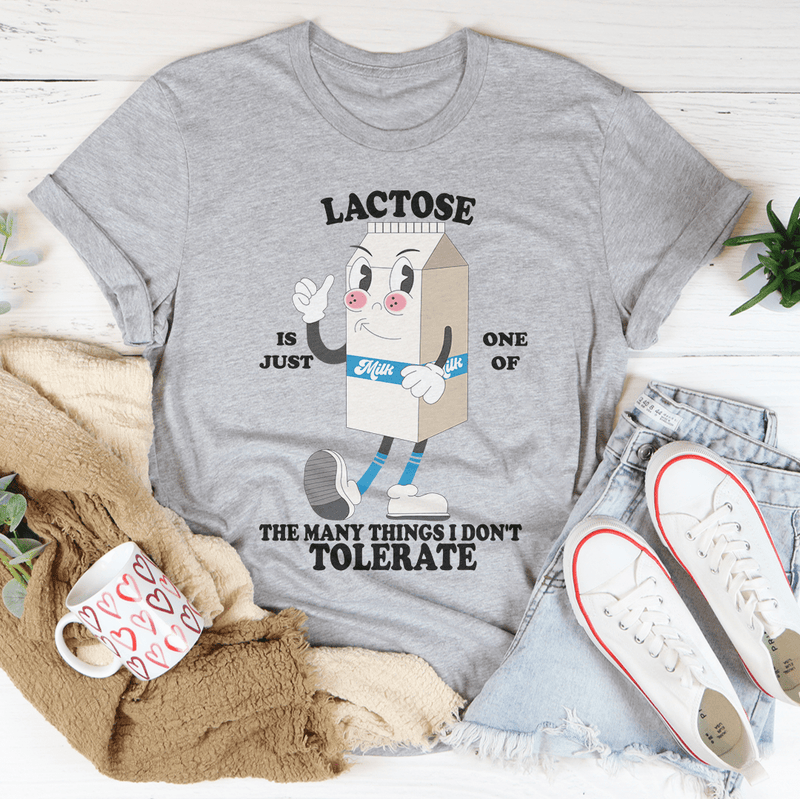 Lactose Is Just One Of The Many Thing I Don't Tolerate Tee Athletic Heather / S Peachy Sunday T-Shirt