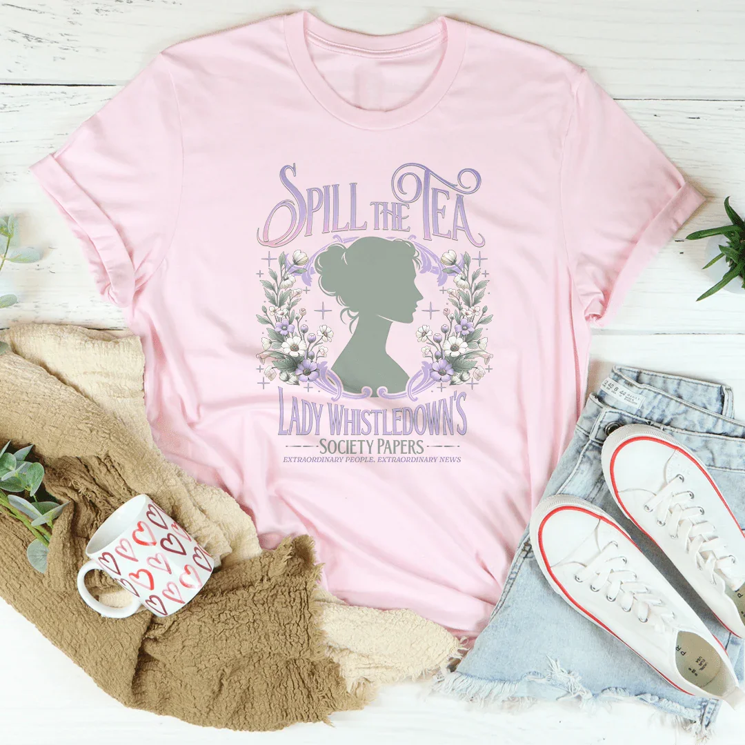 Lady Whistledown's Spill the Tea Tee Pink / S Printify T-Shirt T-Shirt