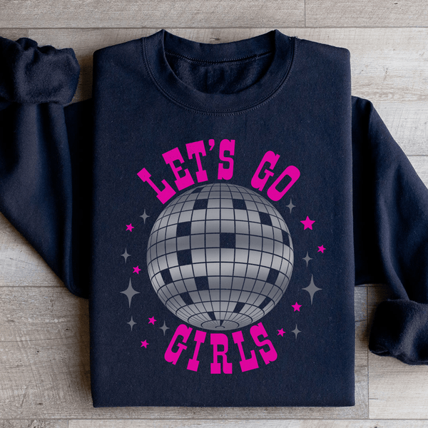 Let's Go Girls Sweatshirt Black / S Peachy Sunday T-Shirt