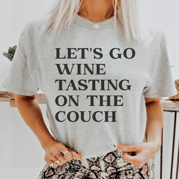 Let's Go Wine Tasting On The Couch Tee Athletic Heather / S Peachy Sunday T-Shirt