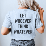 Let Whoever Think Whatever Tee Athletic Heather / S Peachy Sunday T-Shirt