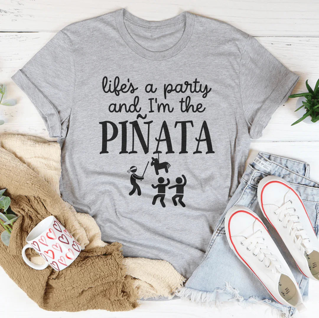 Life's A Party And I'm The Piñata Tee Athletic Heather / S Peachy Sunday T-Shirt