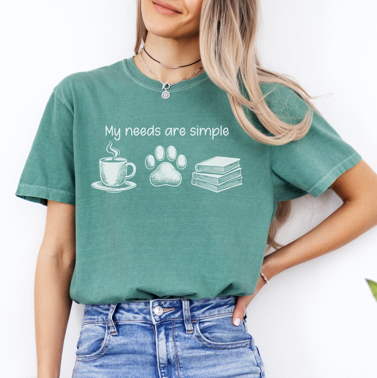 Camiseta «Mis necesidades son simples»