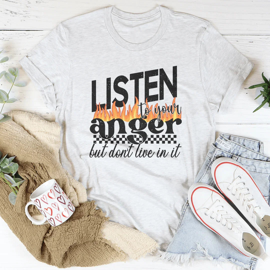 Listen To Your Anger But Don't Live In It Tee Ash / S Peachy Sunday T-Shirt