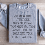 Little Voice Inside Your Head Sweatshirt Sport Grey / S Peachy Sunday T-Shirt