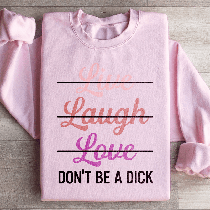 Live Laugh Love Sweatshirt Light Pink / S Peachy Sunday T-Shirt