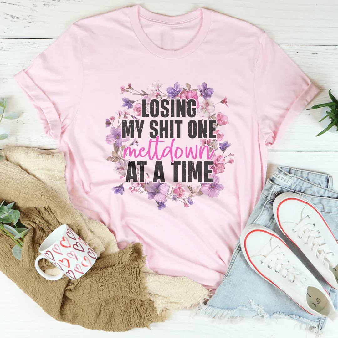 Losing My S-it One Mettdown At A Time Tee Pink / S Peachy Sunday T-Shirt