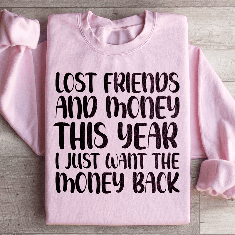 Lost Friends And Money Sweatshirt Light Pink / S Peachy Sunday T-Shirt