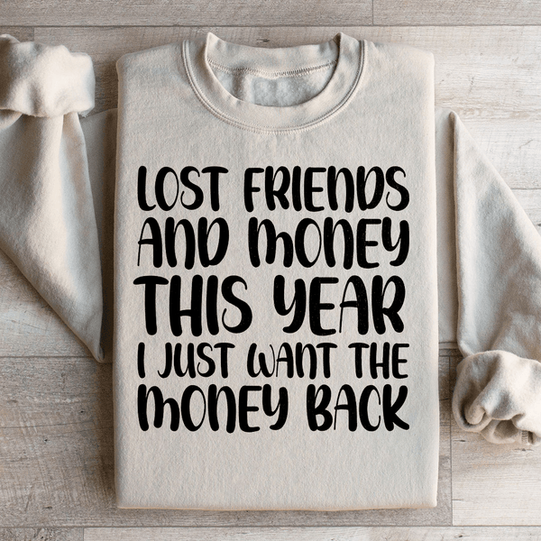 Lost Friends And Money Sweatshirt Sand / S Peachy Sunday T-Shirt