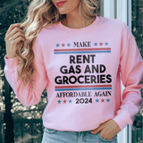 Make Rent Gas And Groceries Sweatshirt Light Pink / S Peachy Sunday T-Shirt