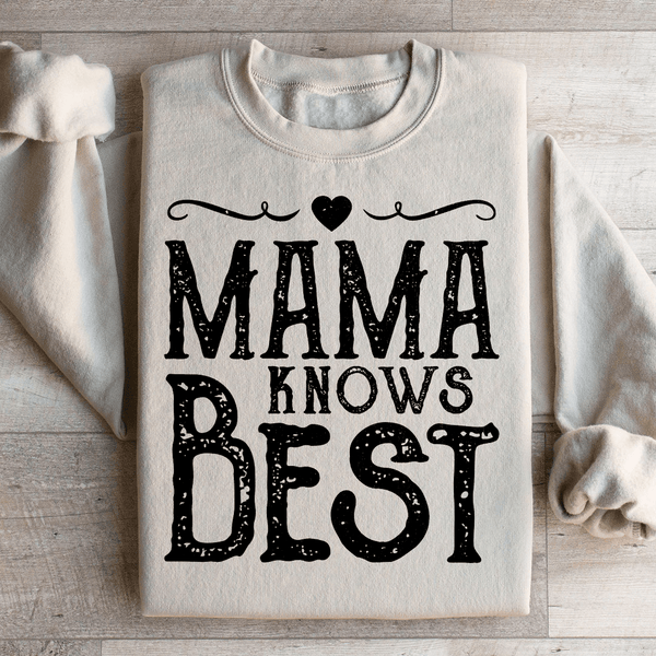 Mama Knows Best Sweatshirt Peachy Sunday T-Shirt