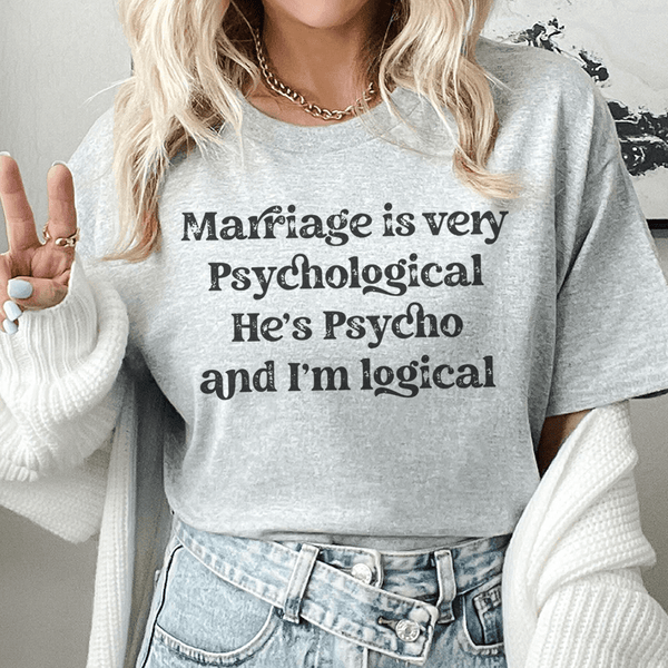 Marriage Is Very Psychological Tee Athletic Heather / S Peachy Sunday T-Shirt