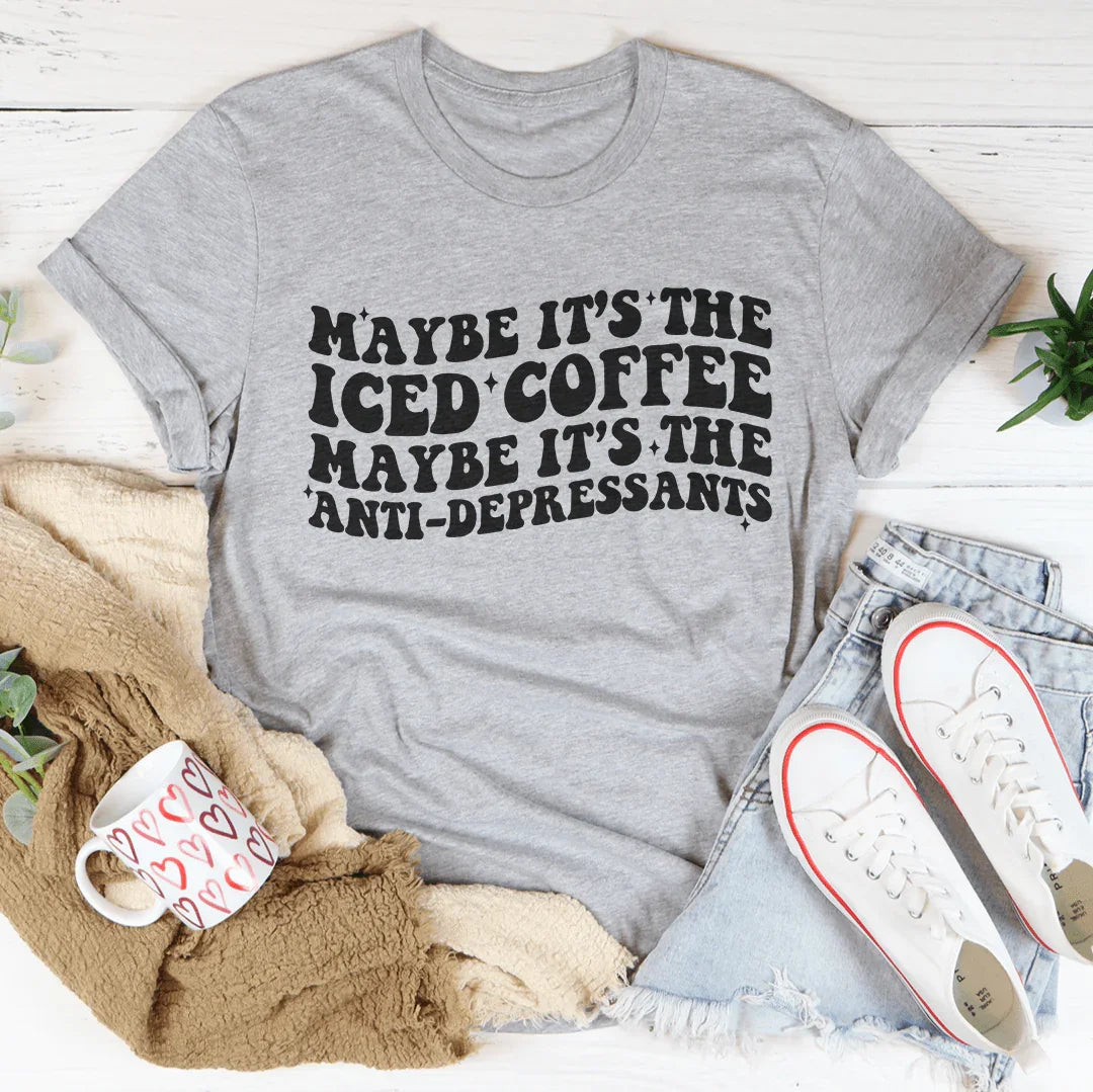 Maybe It's The Iced Coffee Tee Athletic Heather / S Peachy Sunday T-Shirt