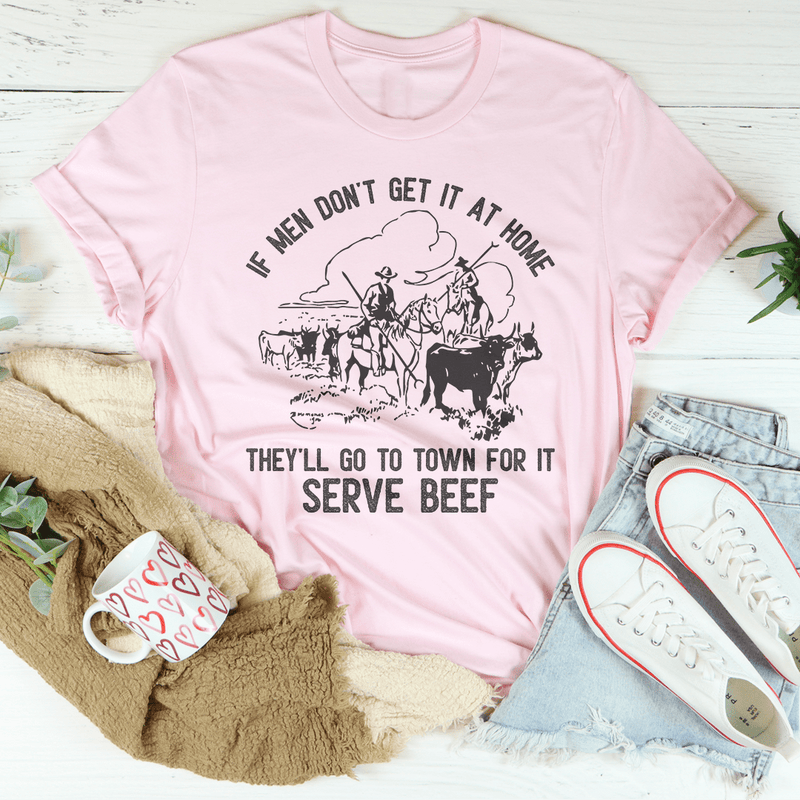 Men Go To Town For It Serve Beef Tee Pink / S Peachy Sunday T-Shirt
