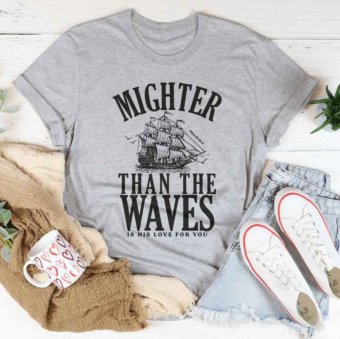 Mighter Than The Waves Is His Love For You Tee Athletic Heather / S Peachy Sunday T-Shirt