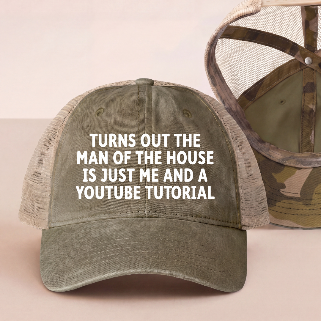 Turns Out The Man Of The House Trucker Hat