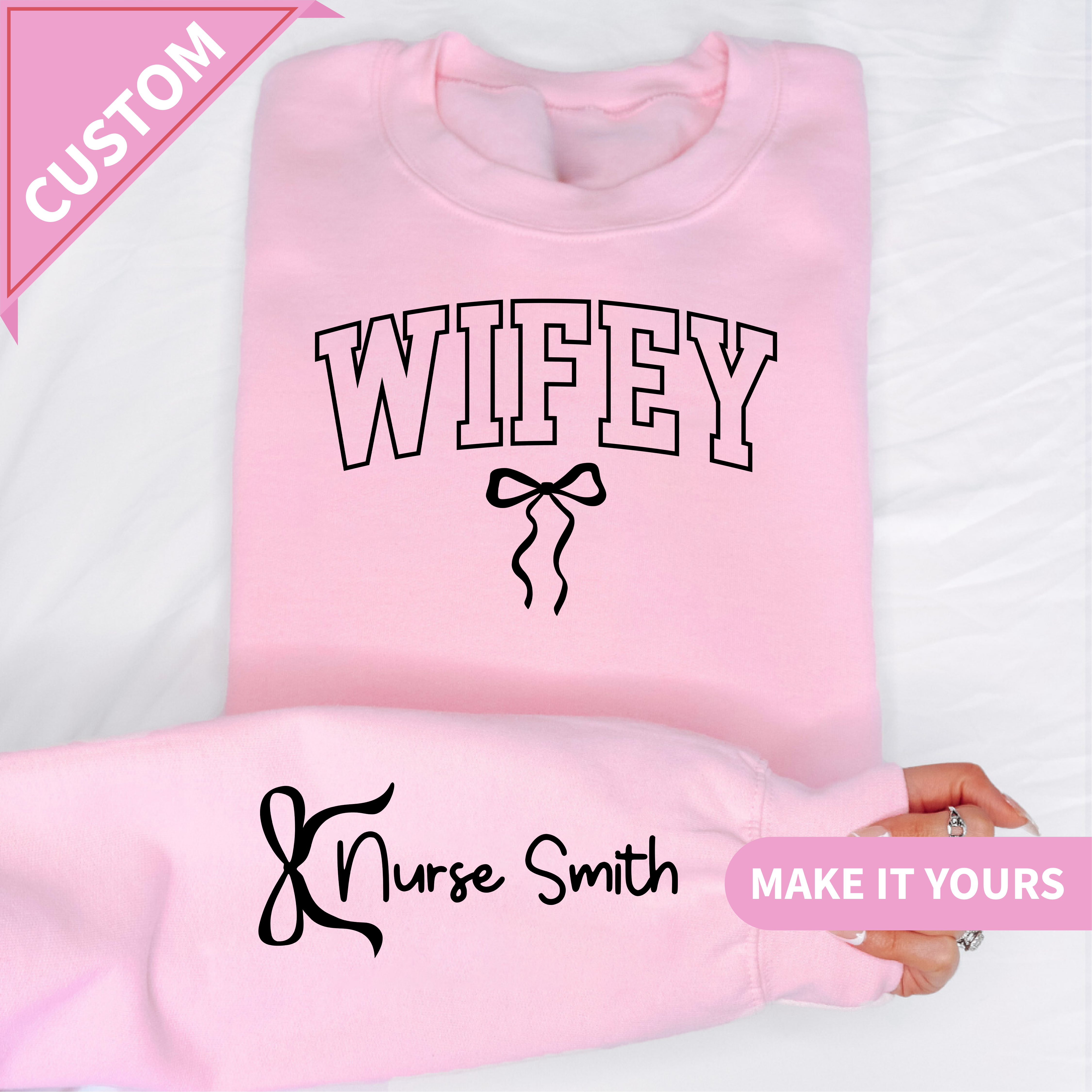 Personalized Wifey Sweatshirt