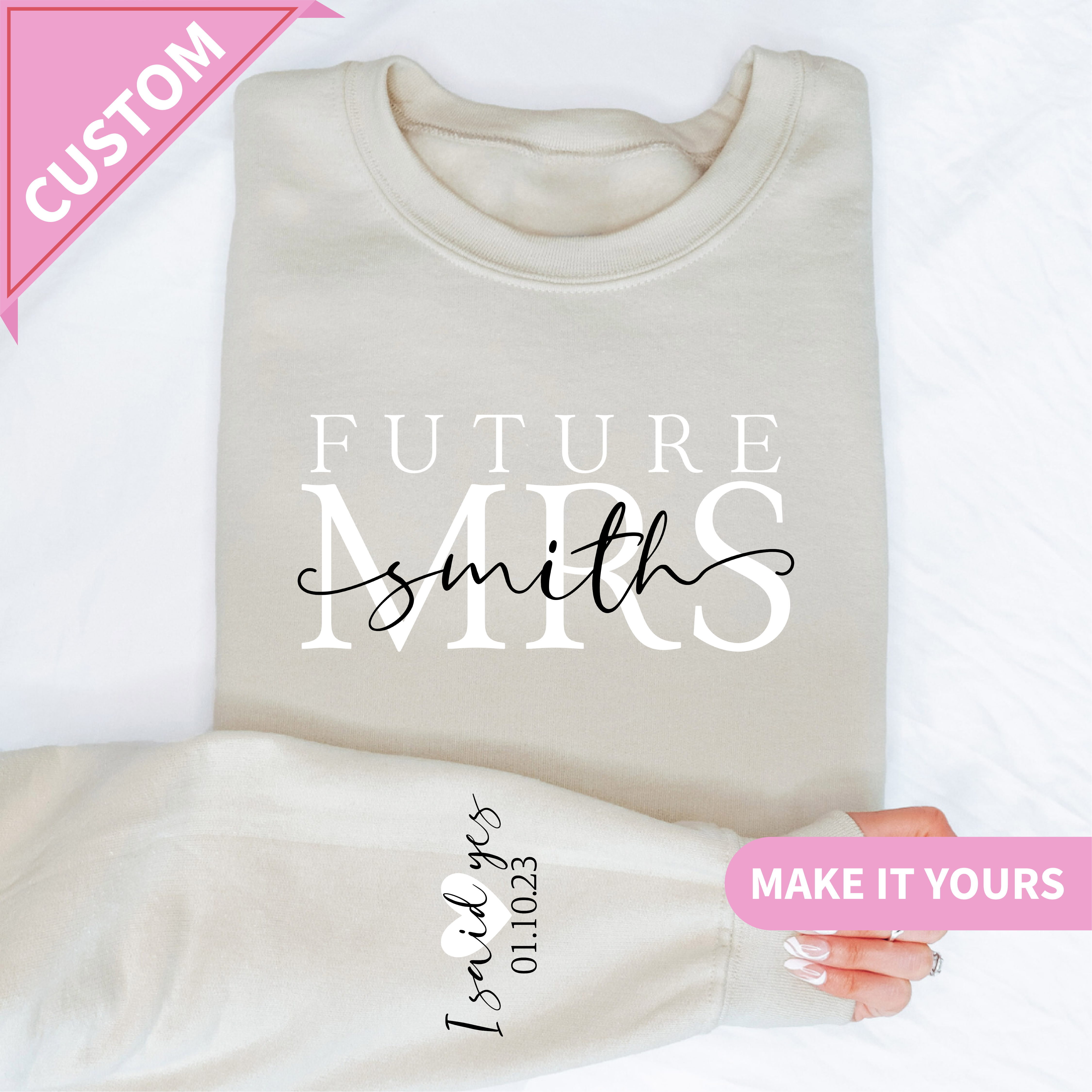 Custom Future Mrs Bride To Be Gift Sweatshirt