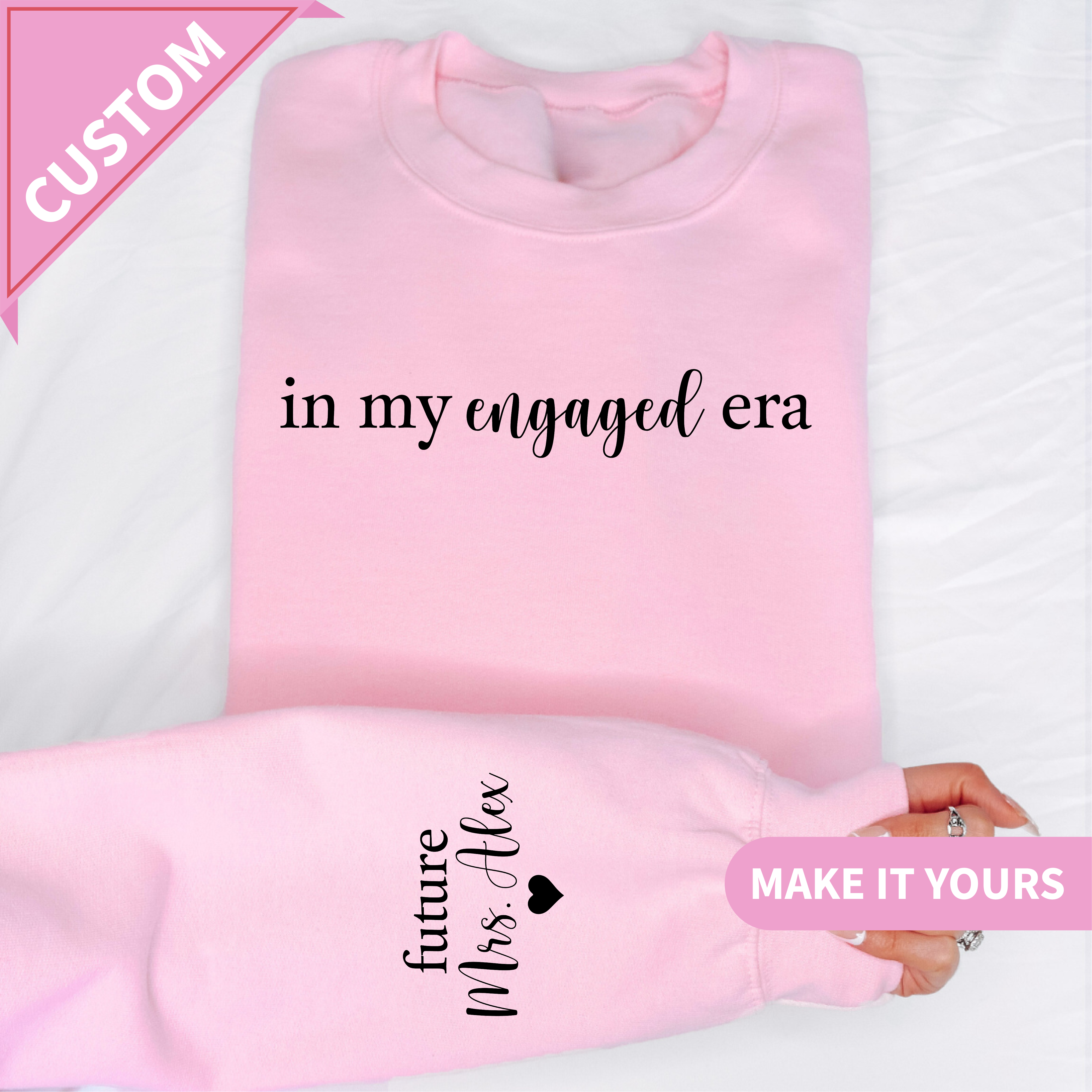 Personalized In My Engaged Era Sweatshirt With Last Name on Sleeve