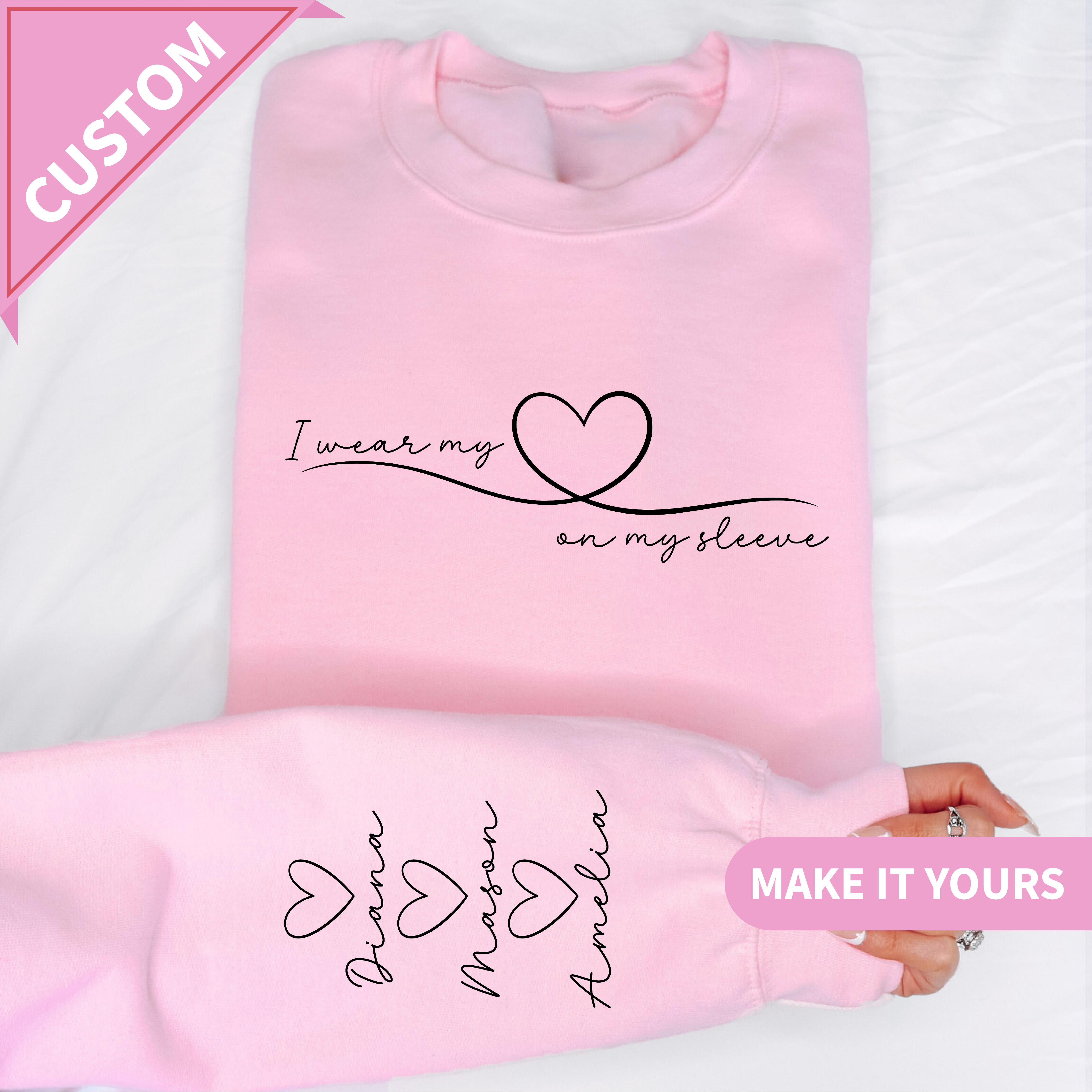 Personalized I Wear My Heart On My Sleeve Mom Sweatshirt With Kids Names