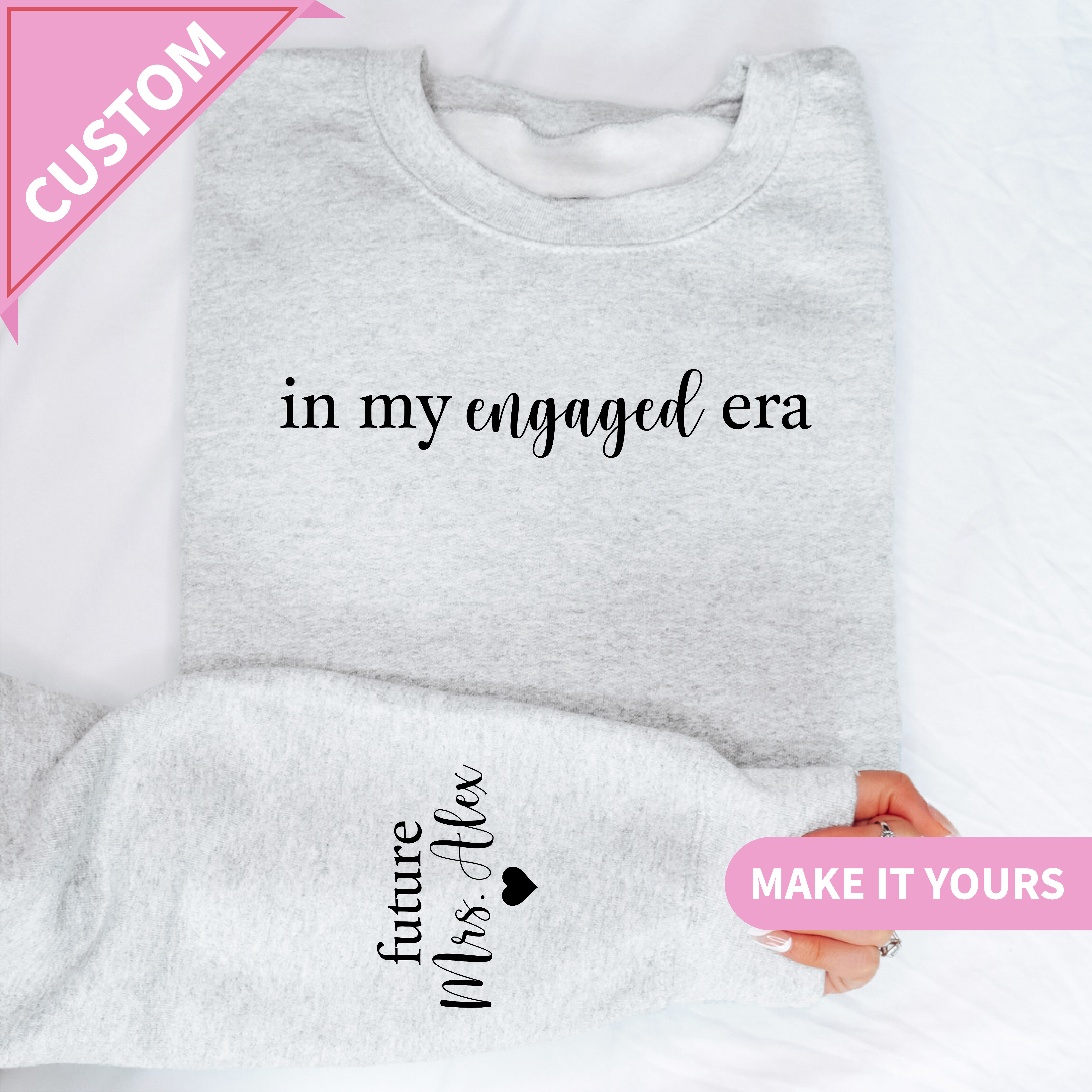 Personalized In My Engaged Era Sweatshirt With Last Name on Sleeve