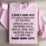 Mom Cave Sweatshirt Peachy Sunday T-Shirt