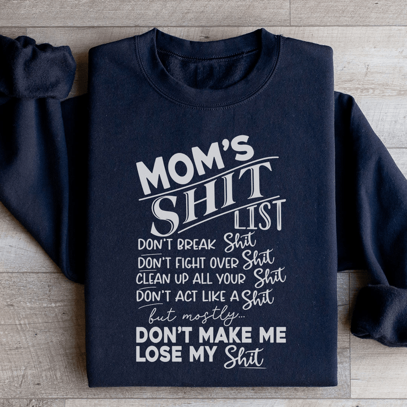 Mom's List Sweatshirt Peachy Sunday T-Shirt