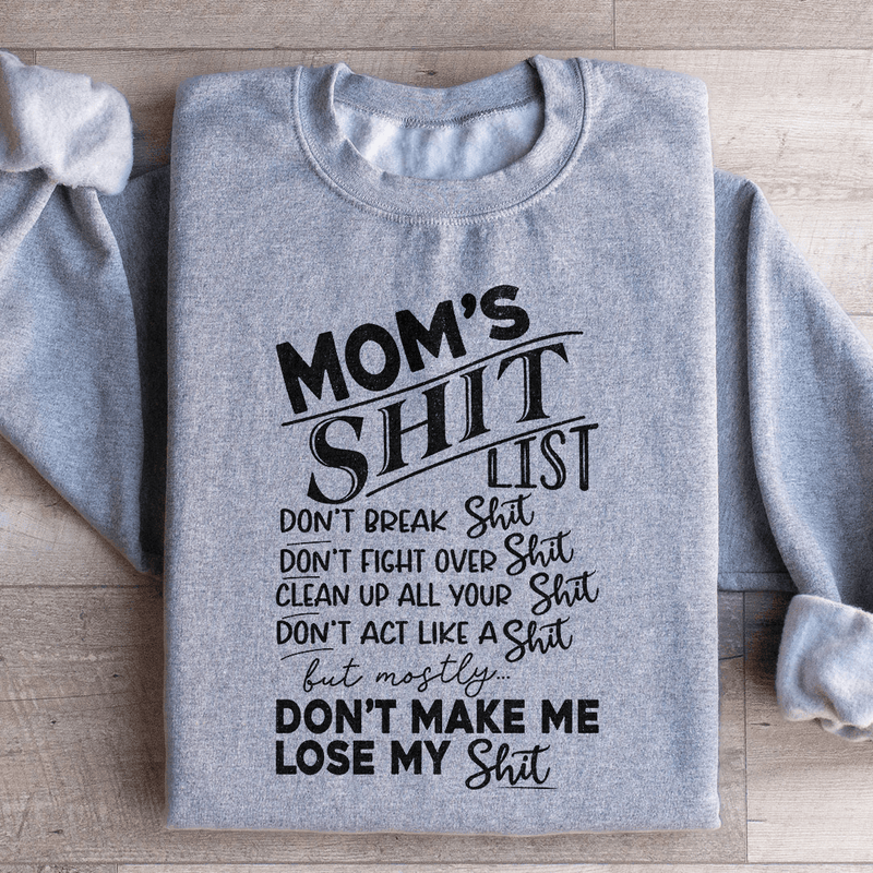 Mom's List Sweatshirt Peachy Sunday T-Shirt