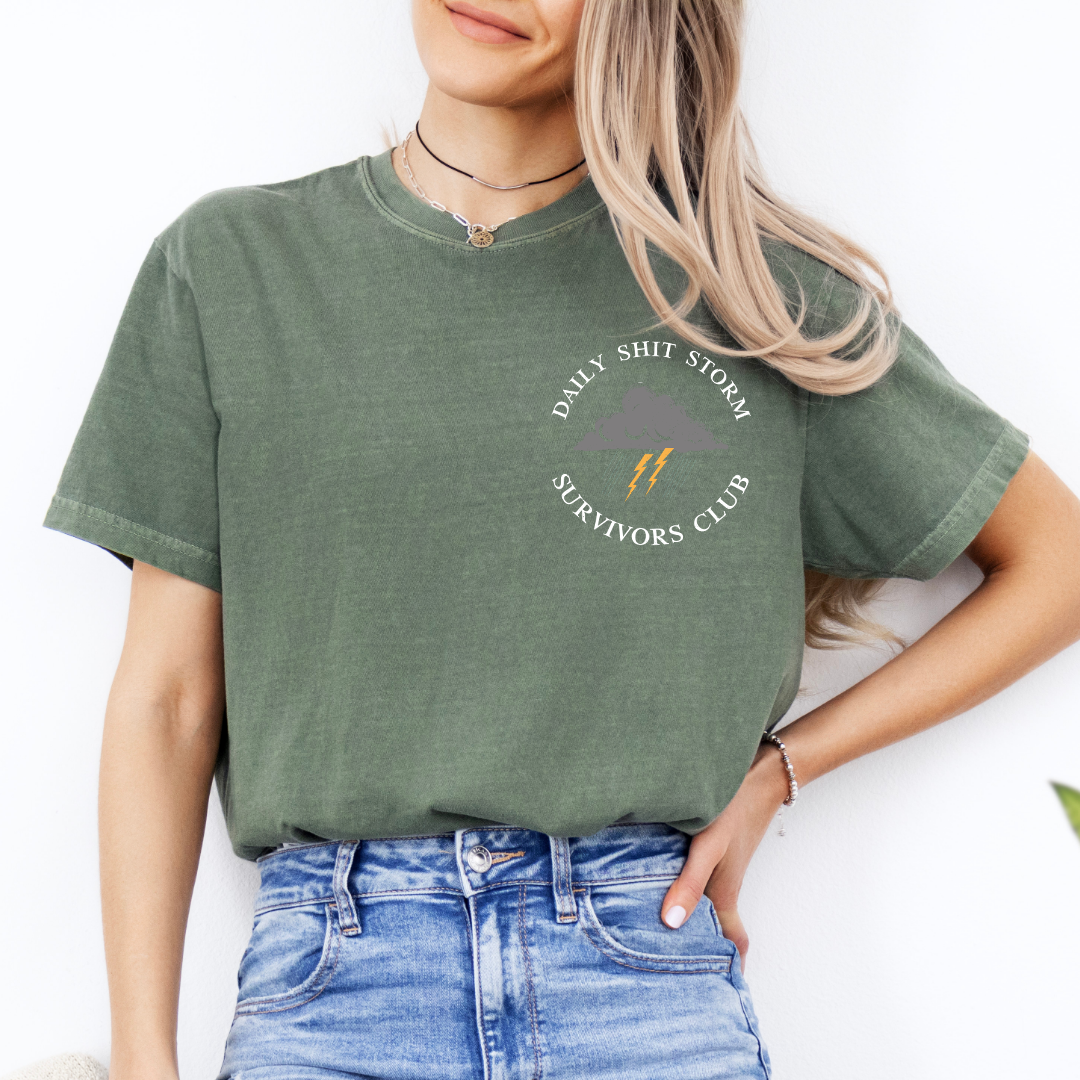 Daily S-it Storm Survivors Club Tee
