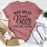 Mud Holes & Beer That's Why I'm Here Tee Mauve / S Peachy Sunday T-Shirt